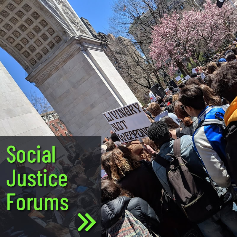 New This Year! Social Justice Forums