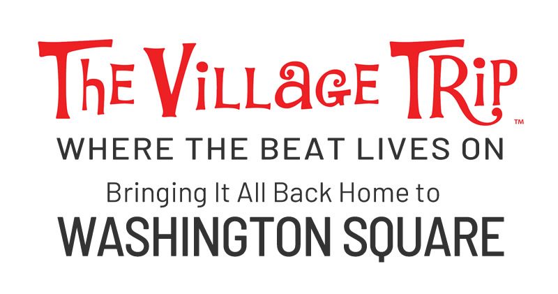 The Village Trip Festival Celebrates Arts and Activism in Greenwich Village, September 18-26, 2021