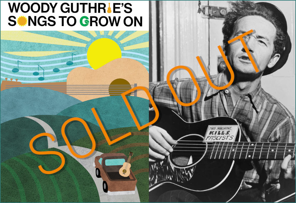 Songs to Grow On Woodie Guthrie SOLD OUT
