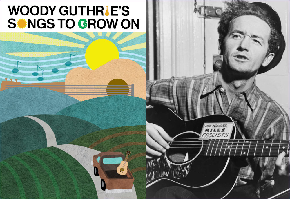 Songs to Grow On Woodie Guthrie